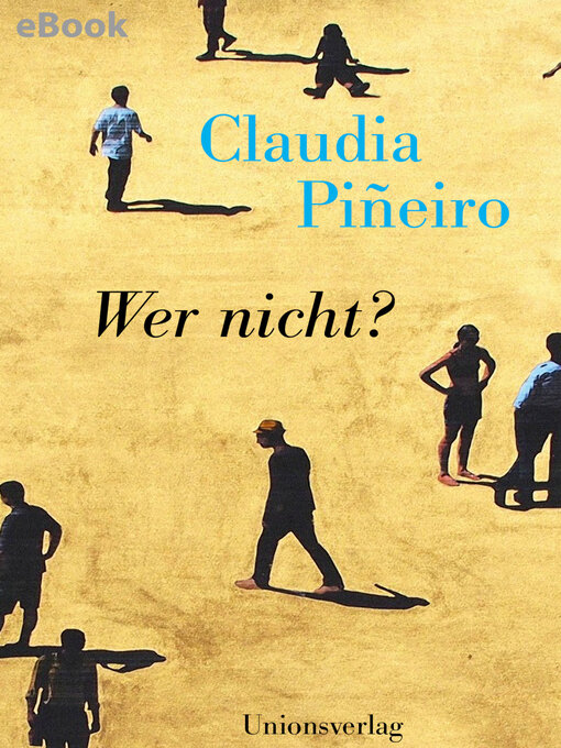 Title details for Wer nicht? by Claudia Piñeiro - Wait list